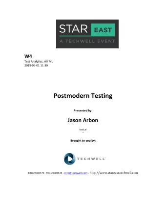 Postmodern  Testing     Presented  by:       Jason  Arbon    test.ai