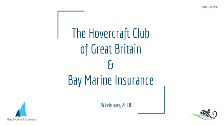bay marine insurance 06 february 2018 bay marine