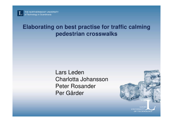 elaborating on best practise for traffic calming