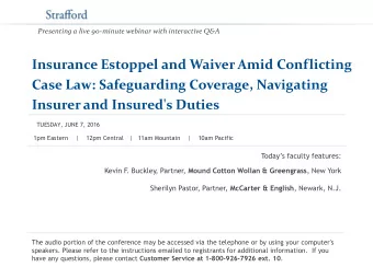 Insurance Estoppel and Waiver Amid Conflicting  Case Law: Safeguarding Coverage, Navigating Insurer