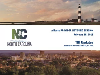 TBI Updates  adapted from Kenneth Bausell, NC DMA  NC TBI Waiver Update  2  OPTIONAL FOOTER TO