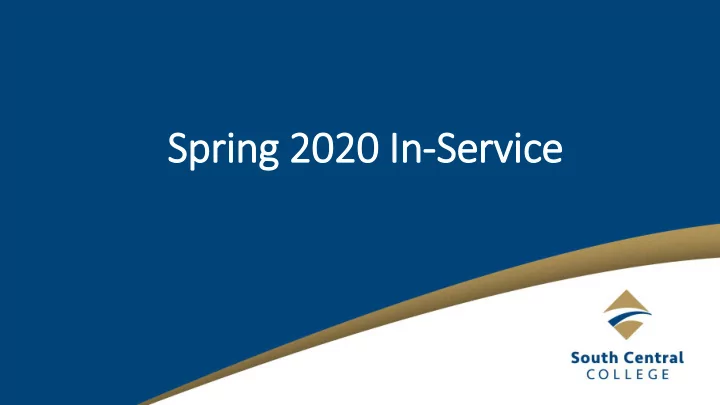 spring 2020 in in serv rvice welc lcome new emplo loyees