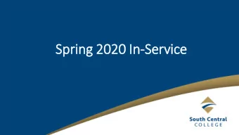 Spring 2020 In  In-Serv  rvice  Welc  lcome New Emplo  loyees  New Staff  Bob Piontek  Campus