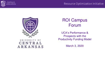 Forum  UCAs Performance &amp;  Prospects with the  Productivity Funding Model  March 3, 2020