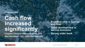 Cash flow  increased    Excellent year in Kalmar  and Hiab  significantly    Good development