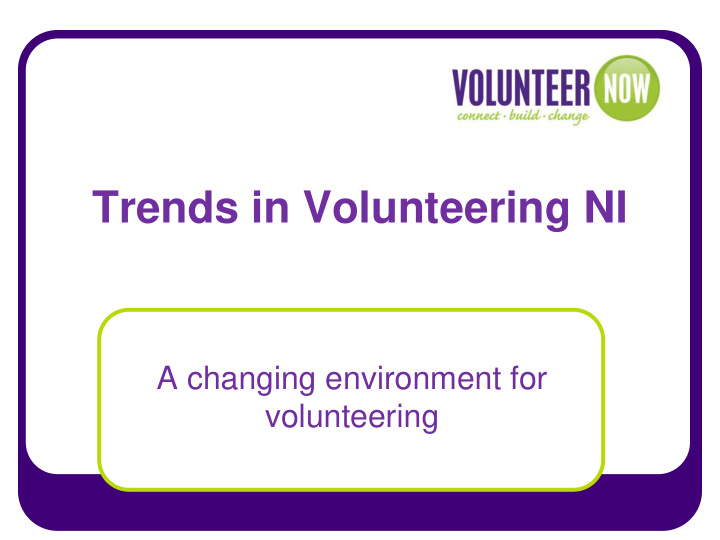 trends in volunteering ni