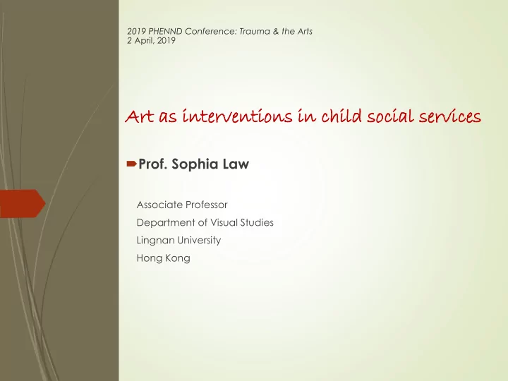 art as as i interven ventio tions s in ch child ild so