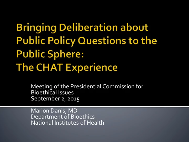 meeting of the presidential commission for bioethical