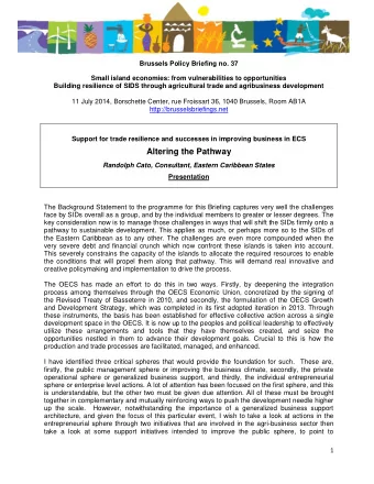 Altering the Pathway  Randolph Cato, Consultant, Eastern Caribbean States  Presentation  The