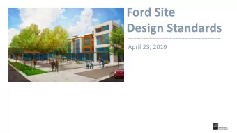 Ford Site  Design Standards  April 23, 2019  City of Saint Paul  Mike Richardson  Lucy Thompson