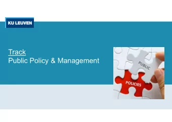 Track  Public Policy &amp; Management  Rationale  Economists and managerial approaches of