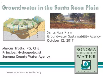 Groundwater in the Santa Rosa Plain  Santa Rosa Plain  Groundwater Sustainability Agency  October