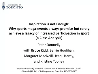 achieve a legacy of increased participation in sport (a Class Analysis)  Peter Donnelly  with Bruce