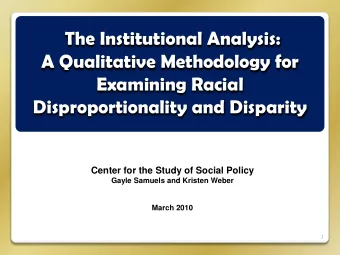 The Institutional Analysis:  A Qualitative Methodology for  Examining Racial  Disproportionality