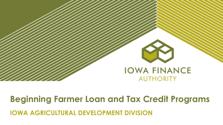 beginning farmer loan and tax credit programs