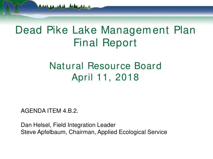 dead pike lake management plan final report