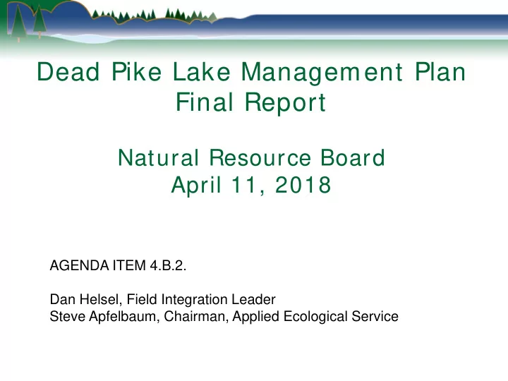 dead pike lake management plan final report