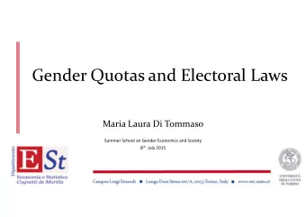 Gender Quotas and Electoral Laws Maria Laura Di Tommaso Summer School on Gender Economics and