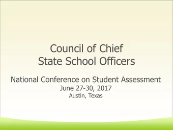 State School Officers  National Conference on Student Assessment  June 27-30, 2017  Austin, Texas