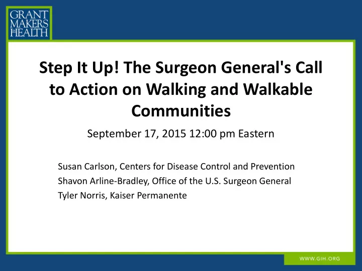 to action on walking and walkable