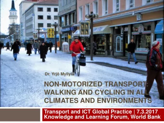 CLIMATES AND ENVIRONMENTS  Transport and ICT Global Practice | 7.3.2017 Knowledge and Learning