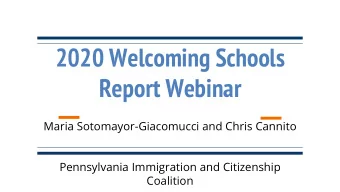 Report Webinar  Maria Sotomayor-Giacomucci and Chris Cannito  Pennsylvania Immigration and