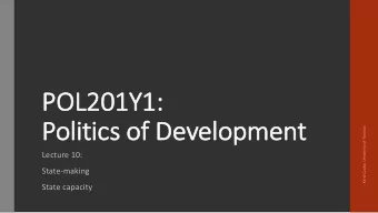 POL  POL201Y1:  Po  Politics of Development  Karol Czuba, University of Toronto  Lecture 10: