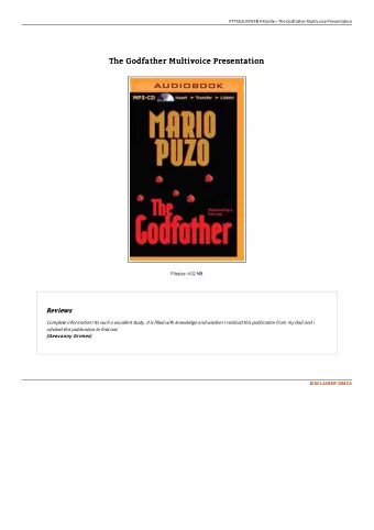 The Godfather Multivoice Presentation  The Godfather Multivoice Presentation  Filesize: 4.52 MB