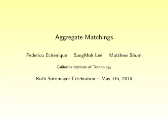 Aggregate Matchings  Federico Echenique  SangMok Lee  Matthew Shum  California Institute of