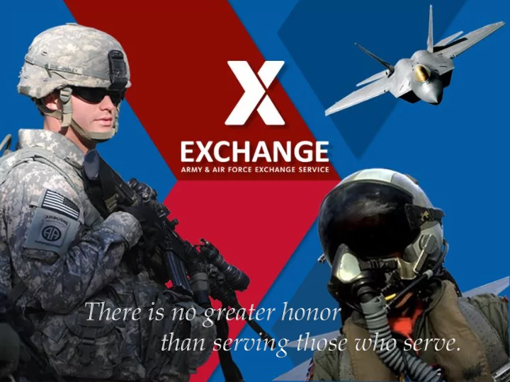 there is no greater honor than serving those who serve