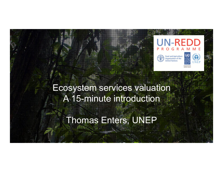 ecosystem services valuation a 15 minute introduction