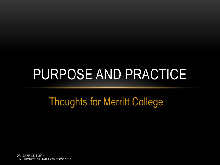 purpose and practice