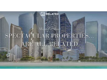 THE RELATED GROUP  Established in 1979, Related Group is Floridas leading  developer of