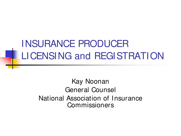 insurance producer licensing and registration