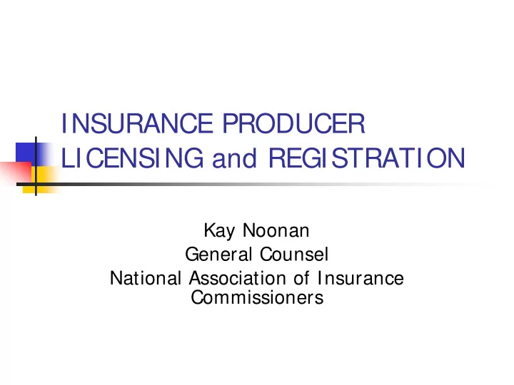 insurance producer licensing and registration