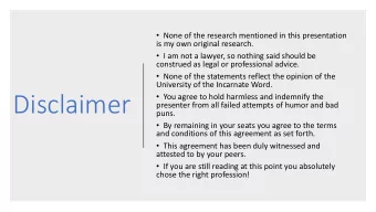 Disclaimer  presenter from all failed attempts of humor and bad  puns.  By remaining in your