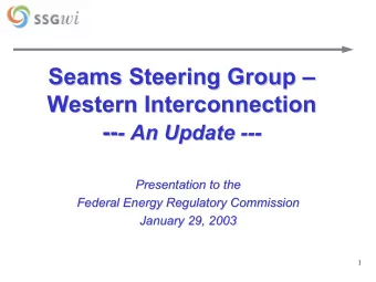 Seams Steering Group     Seams Steering Group  Western Interconnection  Western