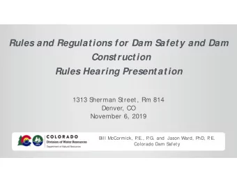 Rules and Regulations for Dam Safety and Dam  Construction  Rules Hearing Presentation  1313 S