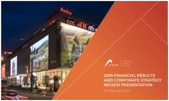 2019 FINANCIAL RESULTS  AND CORPORATE STRATEGY  REVIEW PRESENTATION  26 February 2020  CONTENT