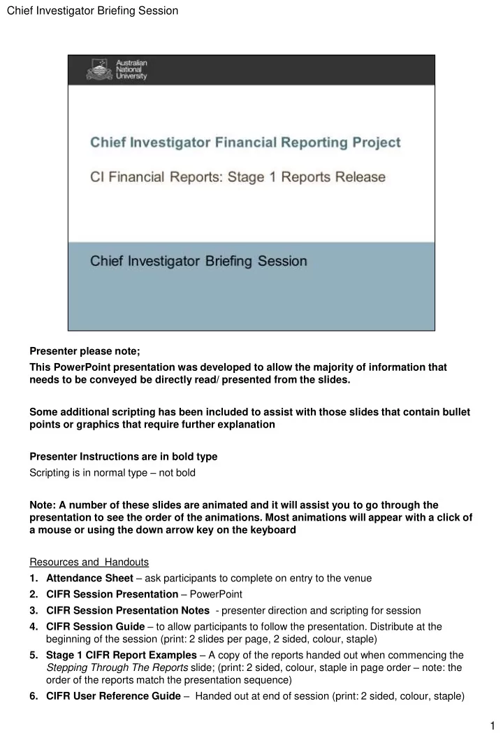 chief investigator briefing session