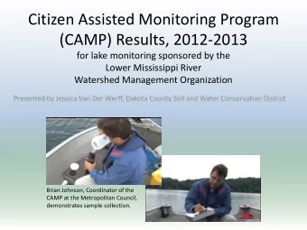 (CAMP) Results, 2012-2013  for lake monitoring sponsored by the  Lower Mississippi River  Watershed