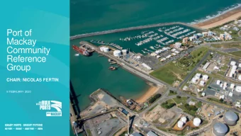 Port of  Mackay  Community  Reference  Group  CHAIR: NICOLAS FERTIN  5 FEBRUARY 2020  CRG agenda