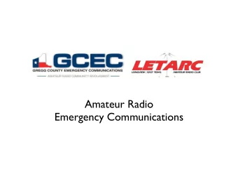 Amateur Radio  Emergency Communications  Where Does Amateur Radio Fit  in Emergency Communications?