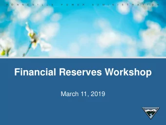 Financial Reserves Workshop  March 11, 2019  B  B  O  O  N  N  N  N  E  E  V  V  I  I  L  L  L  L