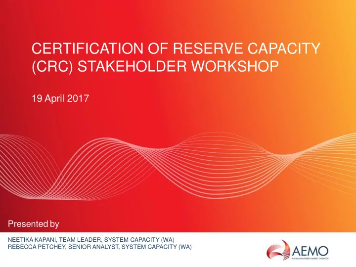 certification of reserve capacity crc stakeholder workshop