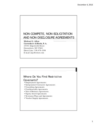 NON-COMPETE, NON-SOLICITATION  AND NON-DISCLOSURE AGREEMENTS  Michael J. Allen  Carruthers &amp;