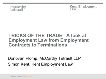 TRICKS OF THE TRADE:  A look at  Employment Law from Employment  Contracts to Terminations  Donovan