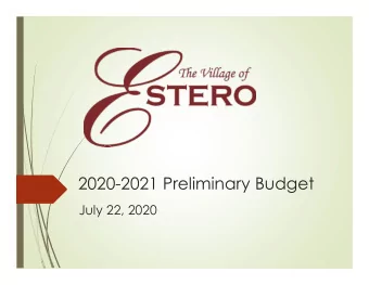 TERO  2020-2021 Preliminary Budget  July 22, 2020  Budget Calendar July 22 nd - Budget Presentation