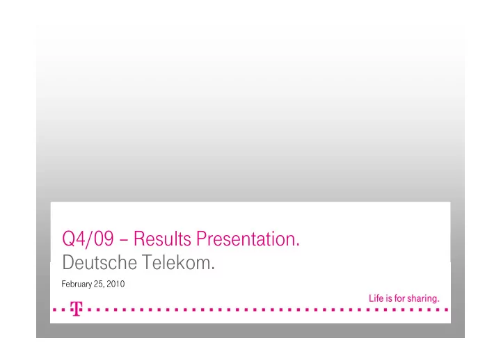 q4 09 results presentation deutsche telekom