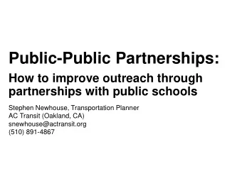 Public-Public Partnerships:  How to improve outreach through  partnerships with public schools